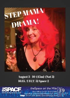 Step Mama Drama! 2018 Fringe